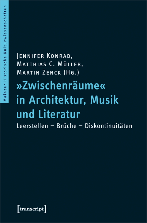 »Zwischenräume« in Architektur, Musik und Literatur - 