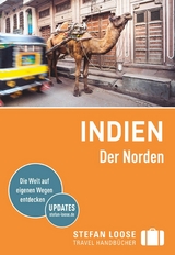 Stefan Loose Reiseführer E-Book Indien, Der Norden - Nick Edwards, Shafik Meghji, Rachel Mills, Marco Ferrarese, Lotti Gross, Lakshmi Sharath, Martin Zatko