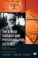 The Jewish Thought and Psychoanalysis Lectures - 