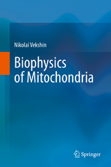 Biophysics of Mitochondria - Nikolai Vekshin