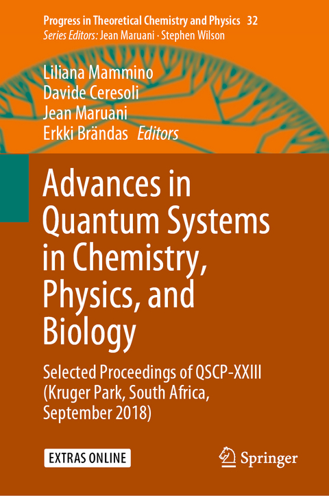 Advances in Quantum Systems in Chemistry, Physics, and Biology - 