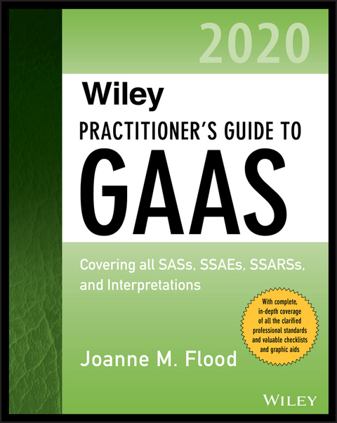 Wiley Practitioner's Guide to GAAS 2020 -  Joanne M. Flood