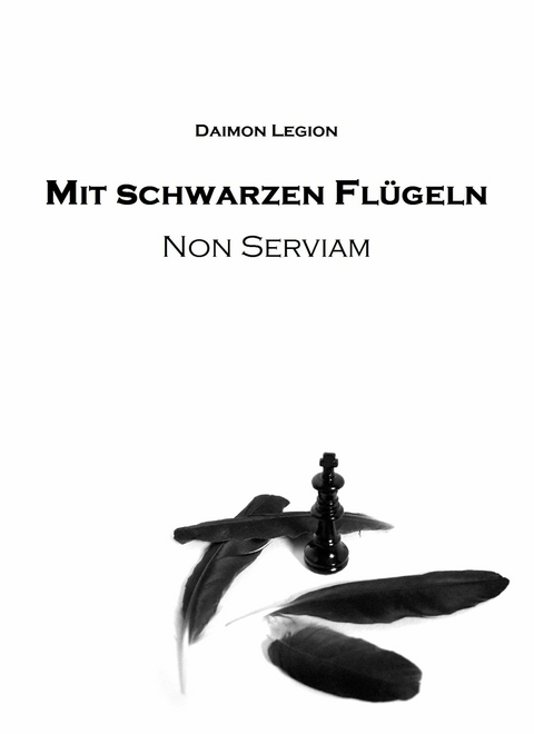 Mit schwarzen Flügeln - Daimon Legion