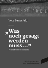 Was noch gesagt werden muss - Vera Lengsfeld