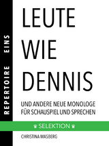 Leute wie Dennis - Christina Masberg