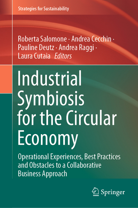 Industrial Symbiosis for the Circular Economy - 