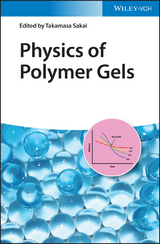 Physics of Polymer Gels - 