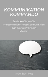 Kommunikation Kommando - Andre Sternberg