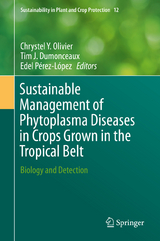 Sustainable Management of Phytoplasma Diseases in Crops Grown in the Tropical Belt - 