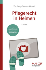 Pflegerecht in Heimen - Hans Peter Zierl, Klaus Mayr, Ewald Maurer, Christian Gepart