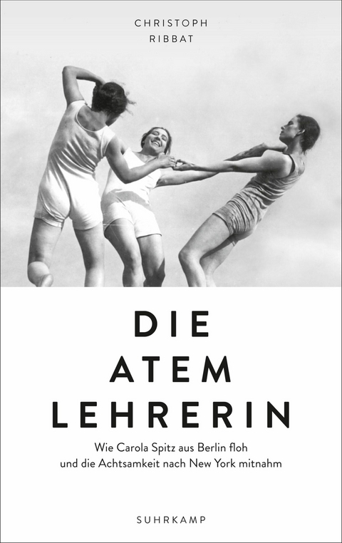 Die Atemlehrerin -  Christoph Ribbat