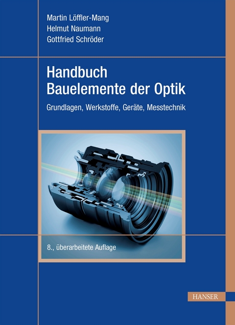 Handbuch Bauelemente der Optik - 