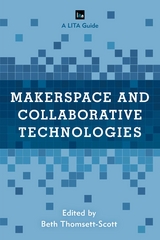 Makerspace and Collaborative Technologies - 