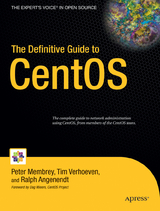 The Definitive Guide to CentOS - Peter Membrey, Tim Verhoeven, Ralph Angenendt