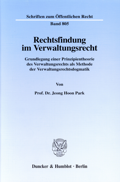 Rechtsfindung im Verwaltungsrecht. -  Jeong Hoon Park