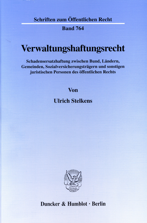 Verwaltungshaftungsrecht. -  Ulrich Stelkens