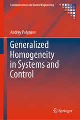 Generalized Homogeneity in Systems and Control - Andrey Polyakov