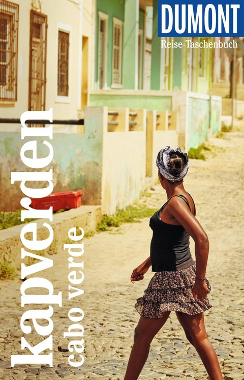 DuMont Reise-Taschenbuch E-Book Kapverden. Cabo Verde - Susanne Lipps-Breda, Oliver Breda