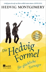 Die Hedvig-Formel für glückliche Teenager -  Hedvig Montgomery