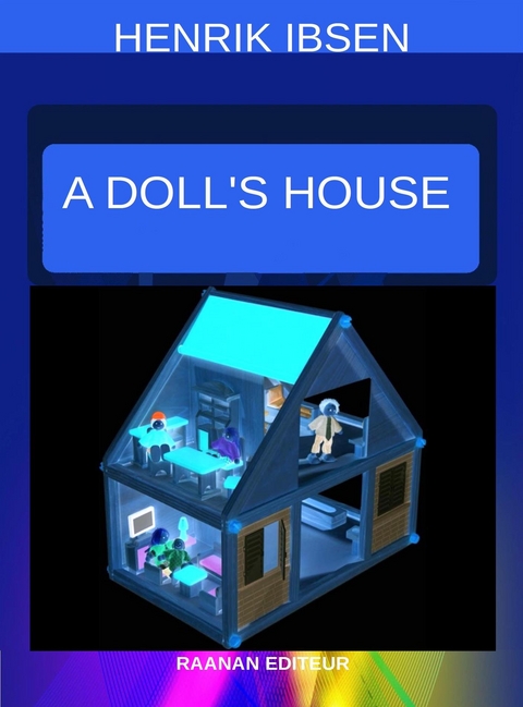 A Doll's House - Henrik Ibsen