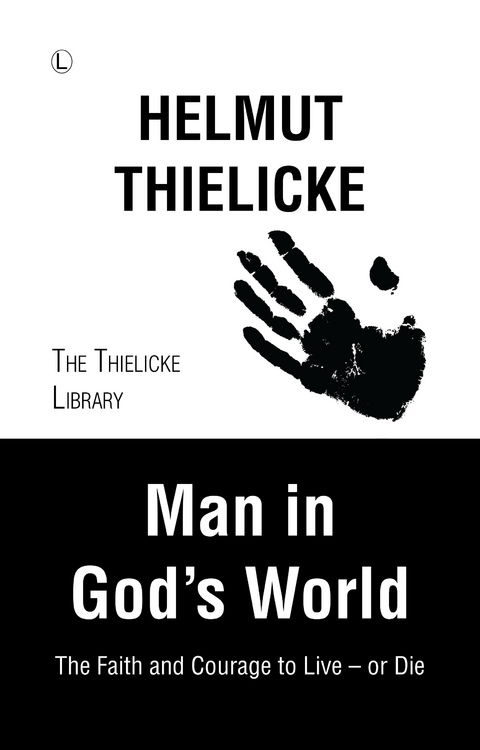 Man in God's World -  Helmut Thielicke