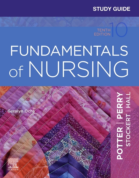 Study Guide for Fundamentals of Nursing - E-Book -  Geralyn Ochs