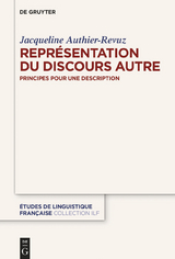 La Représentation du Discours Autre -  Jacqueline Authier-Revuz