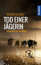 Tod einer Jägerin - Werner Schmitz