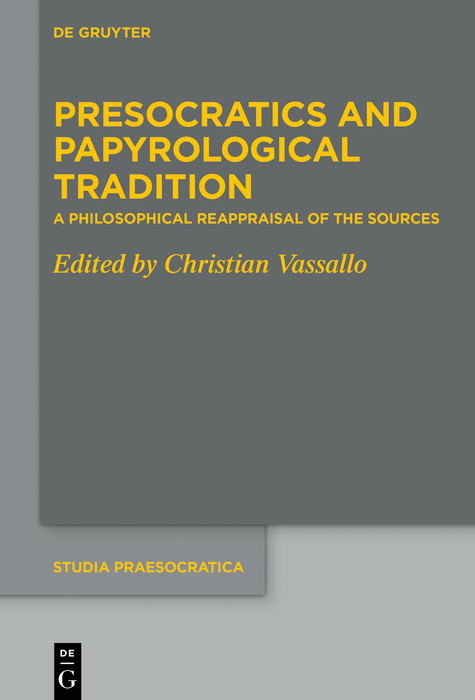 Presocratics and Papyrological Tradition - 