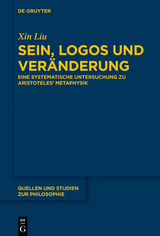 Sein, Logos und Veränderung -  Xin Liu