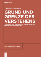 Grund und Grenze des Verstehens - Florian Priesemuth