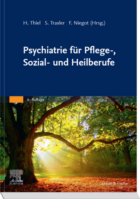 Psychiatrie für Pflege-, Sozial- und Heilberufe - 