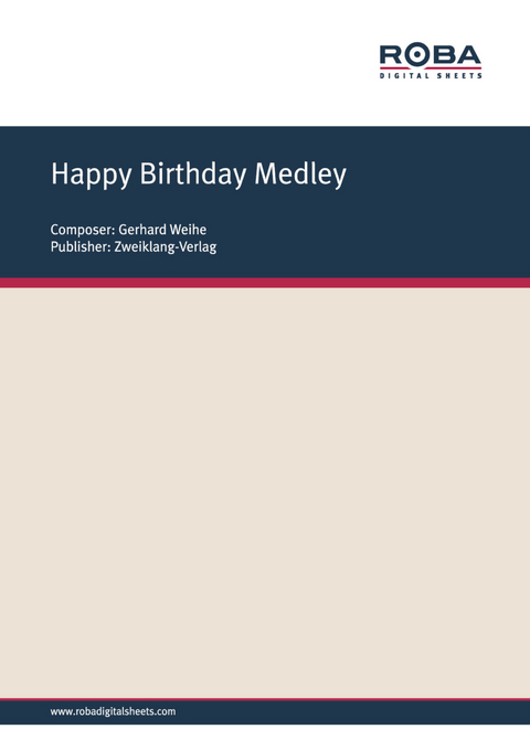 Happy Birthday Medley - Gerhard Weihe