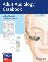 Adult Audiology Casebook -  Michael Valente,  L. Maureen Valente