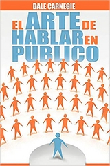 El Arte de Hablar En Publico (Spanish Edition) -  Dale Carnegie