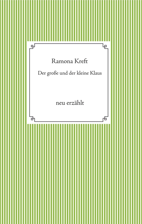 Der große und der kleinen Klaus - Ramona Kreft