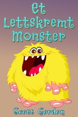 Et Lettskremt Monster - Scott Gordon