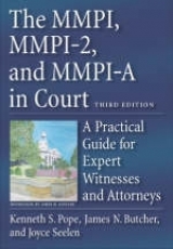 The MMPI, MMPI-2, and MMPI-A in Court - Pope, Kenneth S.; Butcher, James N.; Seelen, Joyce