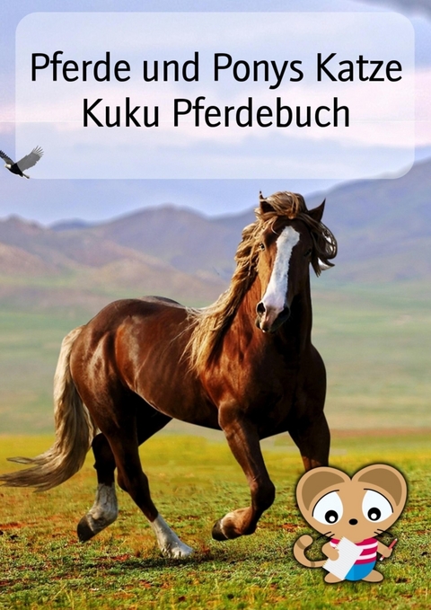 Pferde und Ponys Katze Kuku Pferdebuch - Siegfried Freudenfels