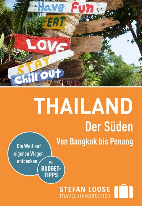 Stefan Loose Reiseführer E-Book Thailand Der Süden - Renate Loose, Stefan Loose, Volker Klinkmüller, Mischa Loose, Moritz Jacobi, Andrea Markand, Markus Markand