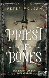 Priest of Bones -  Peter McLean