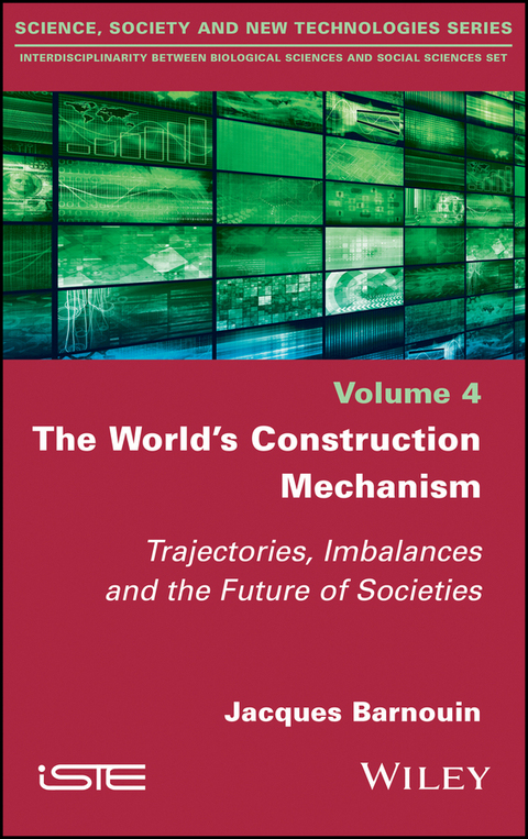 World's Construction Mechanism -  Jacques Barnouin