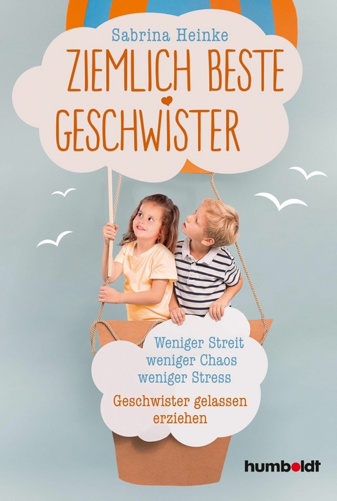 Ziemlich beste Geschwister - Sabrina Heinke