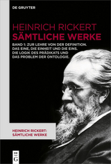 Zur Lehre von der Definition. Das Eine, die Einheit und die Eins. Die Logik des Prädikats und das Problem der Ontologie -  Heinrich Rickert