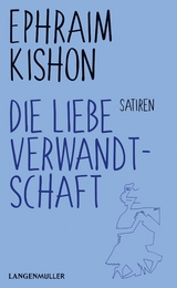 Die liebe Verwandtschaft - Ephraim Kishon