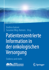 Patientenzentrierte Information in der onkologischen Versorgung - 