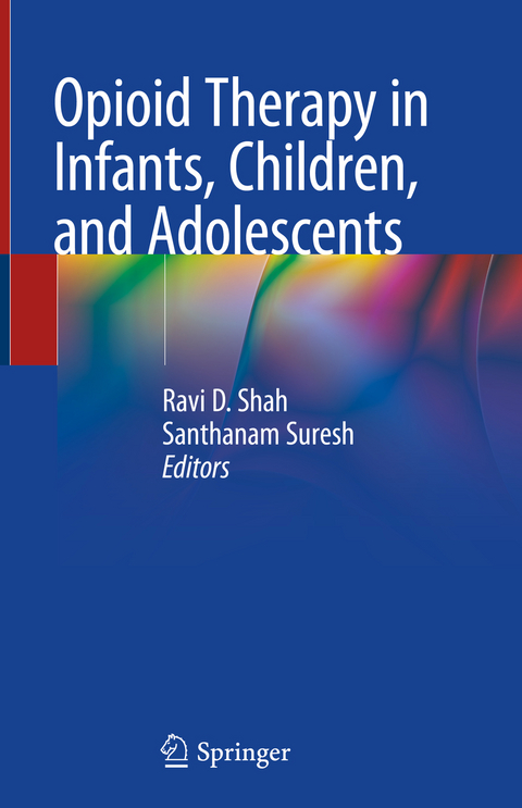 Opioid Therapy in Infants, Children, and Adolescents - 