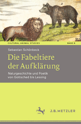 Die Fabeltiere der Aufklärung - Sebastian Schönbeck