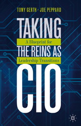 Taking the Reins as CIO - Tony Gerth, Joe Peppard