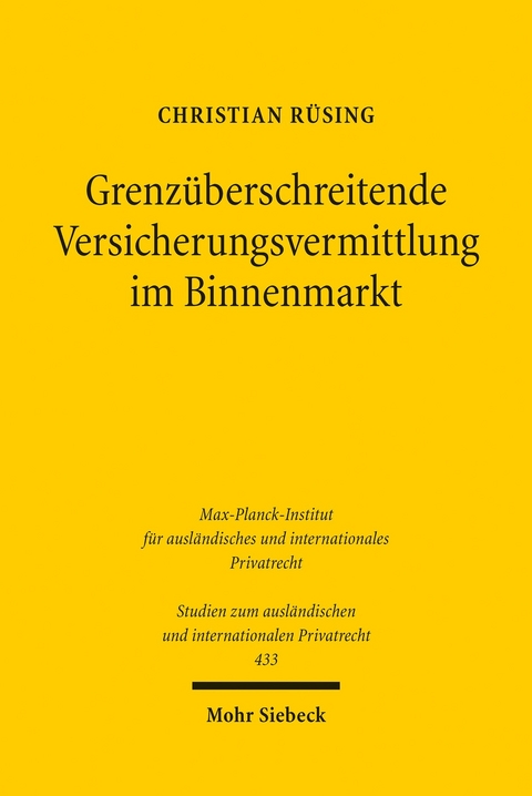 Grenzüberschreitende Versicherungsvermittlung im Binnenmarkt -  Christian Rüsing